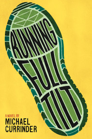 Running Full Tilt by Michael Currinder, 9781580898027