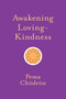 Awakening Loving-Kindness by Pema Chodron, 9781611805253