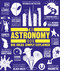 The Astronomy Book (Big Ideas Simply Explained) by DK, 9781465464187