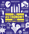 The Astronomy Book (Big Ideas Simply Explained) by DK, 9781465464187