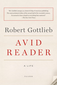 Avid Reader (A Life) - 9781250141057 by Robert Gottlieb, 9781250141057