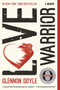 Love Warrior (A Memoir) - 9781250075734 by Glennon Doyle, Glennon Doyle Melton, 9781250075734