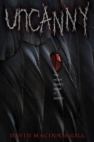 Uncanny by David Macinnis Gill, 9780062290168