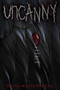 Uncanny by David Macinnis Gill, 9780062290168