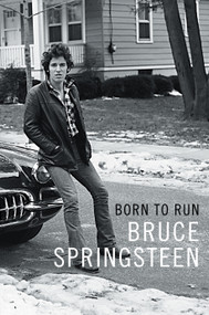 Born to Run by Bruce Springsteen, 9781501141522