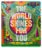 The World Shines for You by Jeffrey Burton, Don Clark, 9781481496322