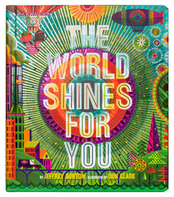 The World Shines for You by Jeffrey Burton, Don Clark, 9781481496322