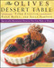 The Olives Dessert Table (Spectacular Restaurant Desserts You Can Make at Home) by Todd English, Paige Retus, Sally Sampson, 9781501190711