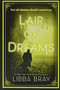 Lair of Dreams (A Diviners Novel) - 9780316126038 by Libba Bray, 9780316126038