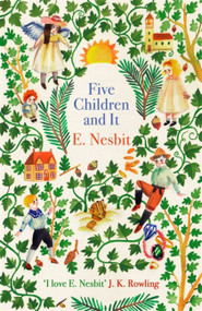 Five Children and It - 9780349009353 by E. Nesbit, 9780349009353