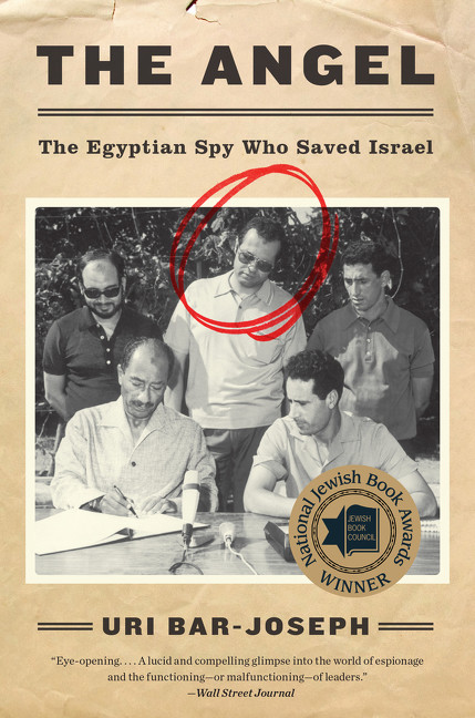 The Angel (The Egyptian Spy Who Saved Israel) - 9780062420138 by Uri Bar-Joseph, 9780062420138