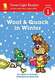 Woof and Quack in Winter (Reader) (A Winter and Holiday Book for Kids) - 9780544959026 by Jamie Swenson, Ryan Sias, 9780544959026