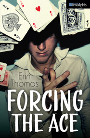 Forcing the Ace by Erin Thomas, 9781459806450