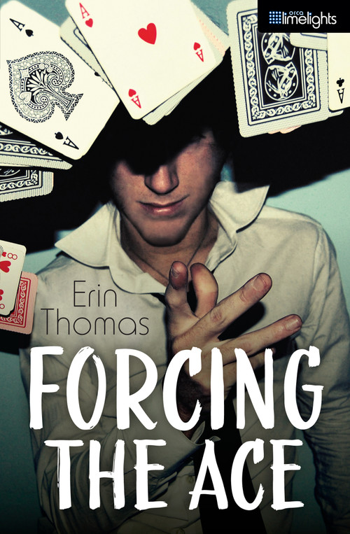 Forcing the Ace by Erin Thomas, 9781459806450