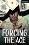 Forcing the Ace by Erin Thomas, 9781459806450