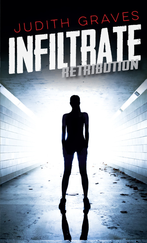 Infiltrate by Judith Graves, 9781459807235