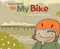 On My Bike by Kari-Lynn Winters, Christina Leist, 9781926890135
