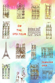 On the Spectrum by Jennifer Gold, 9781772600421