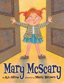 Mary McScary by R. L. Stine, Marc Brown, 9781338038569