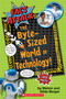 The Byte-Sized World of Technology (Fact Attack #2) by Melvin Berger, Frank Rocco, Sarah Watanabe-Rocco, Gilda Berger, 9781338041866