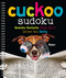 Cuckoo Sudoku (Sudoku Variants That Will Drive You Batty) by Djape, 9781454926238