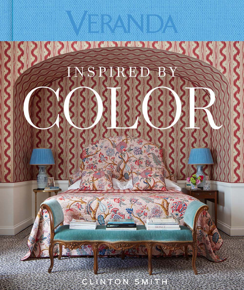 Veranda Inspired by Color by Clinton Smith, Veranda, 9781618372321