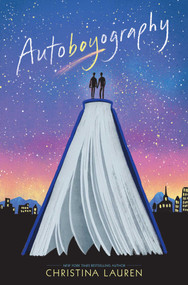 Autoboyography by Christina Lauren, 9781481481687