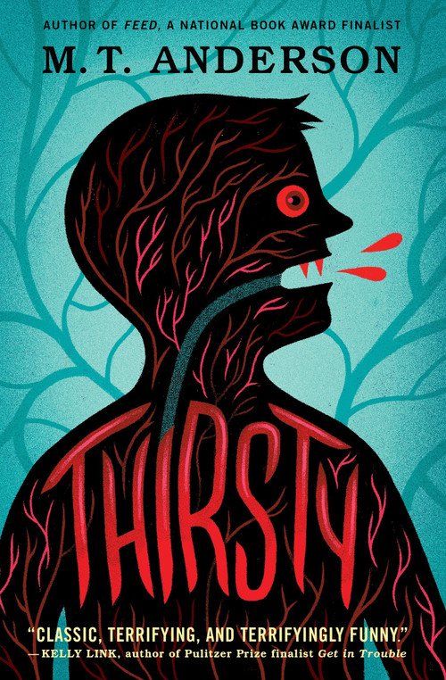 Thirsty - 9780763694401 by M. T. Anderson, 9780763694401