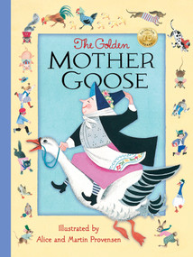 The Golden Mother Goose by Alice Provensen, Martin Provensen, 9781524715786