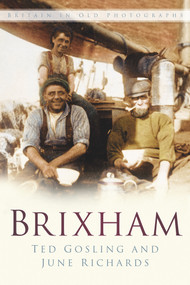 Brixham by Ted Gosling, June Richards, 9780750947923