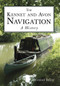 The Kennet and Avon Navigation (A History) by Warren Berry, 9780750967013