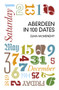 Aberdeen in 100 Dates by Elma McMenemey, 9780750960311