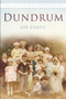 Dundrum In Old Photographs by Joe Curtis, 9781845888886