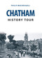 Chatham History Tour by Philip MacDougall, 9781445666600