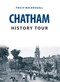 Chatham History Tour by Philip MacDougall, 9781445666600