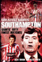 Southampton Greatest Games (Saints' Fifty Finest Matches) by Alex Crook, Alex Smith, 9781785312090