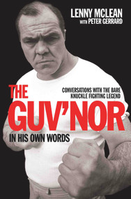 The Guv'nor in His Own Words by Peter Gerrard, 9781786063823