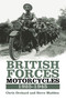 British Forces Motorcycles by Chris Orchard, Steve Madden, 9780750970235