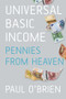 Universal Basic Income (The Irish Context) by Paul O'Brien, 9781845883676