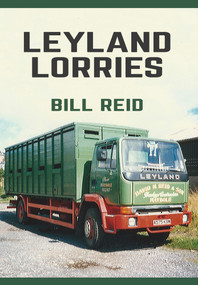 Leyland Lorries by Bill Reid, 9781445667447