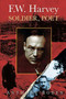 F.W. Harvey (Soldier, Poet) by Anthony Boden, 9780750967266
