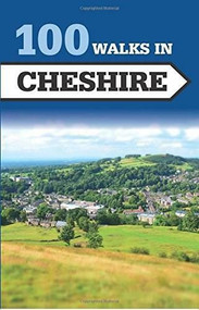 100 Walks in Cheshire by Crowood Press UK, 9781785001819