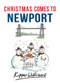 Christmas Comes to Newport by Kipper Williams, 9781445663647