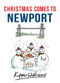 Christmas Comes to Newport by Kipper Williams, 9781445663647
