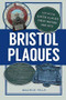 Bristol Plaques by Maurice Fells, 9780750965316