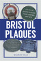 Bristol Plaques by Maurice Fells, 9780750965316
