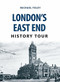 London's East End History Tour by Michael Foley, 9781445668826