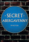 Secret Abergavenny by Tim Butters, 9781445666884