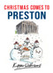 Christmas Comes to Preston by Kipper Williams, 9781445663708
