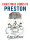 Christmas Comes to Preston by Kipper Williams, 9781445663708